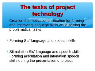 Creation the motivational situation for forming and improving language skills wh