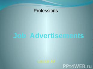Job Advertisements GRADE 10