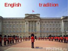 Традиции Виликобритании (На английском)