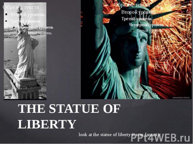 THE STATUE OF LIBERTY