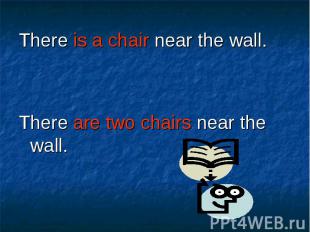 There is a chair near the wall. There is a chair near the wall. There are two ch