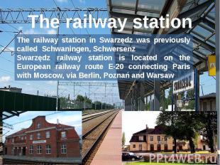 The railway station