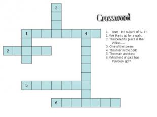 Crosswordtown –the suburb of St.-P.1. We like to go for a walk.2. The beautiful