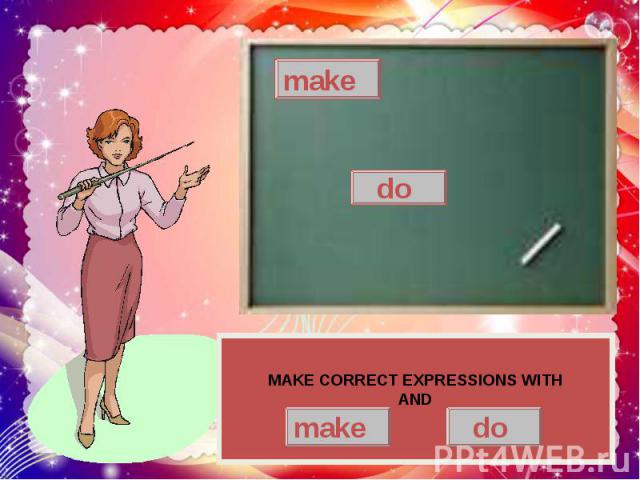 MAKE CORRECT EXPRESSIONS WITH AND