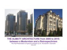 The Almaty architecture from 2005 to 2015: between a Modernism and a Retrospecti