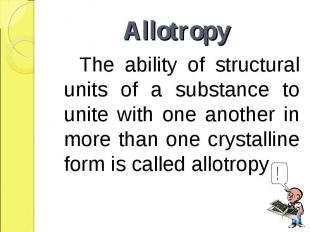 The ability of structural units of a substance to unite with one another in more