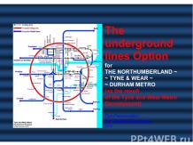 The underground lines Option for THE NORTHUMBERLAND ~ TYNE & WEAR ~ DURHAM METRO