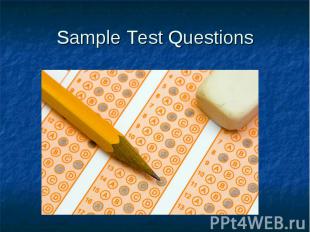 Sample Test Questions