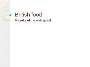 British food Results of the web quest