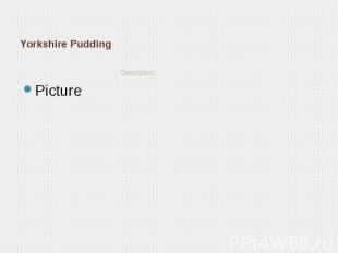Yorkshire Pudding Description
