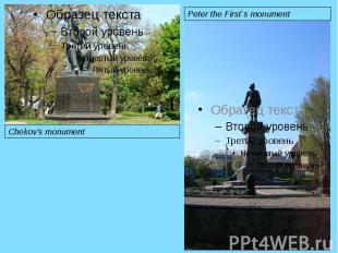 Chekov's monument Peter the First`s monument