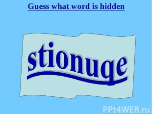 Guess what word is hidden