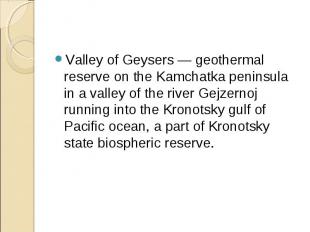 Valley of Geysers — geothermal reserve on the Kamchatka peninsula in a valley of