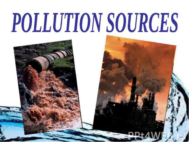 POLLUTION SOURCES