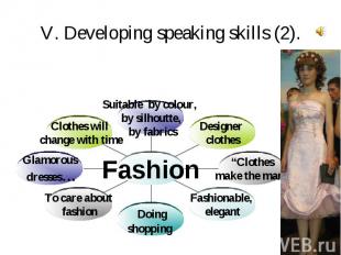 V. Developing speaking skills (2).