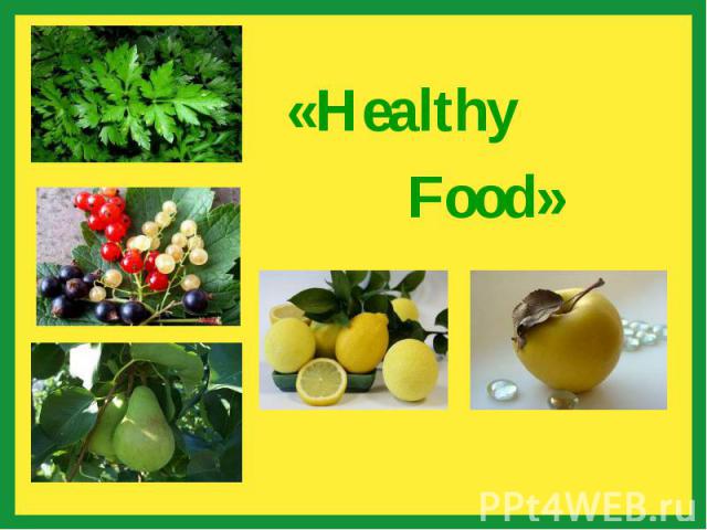 «Healthy Food»
