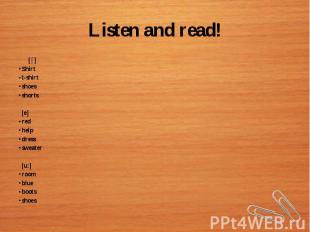 Listen and read!