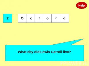 What city did Lewis Carroll live?