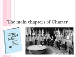 The main chapters of Charter.