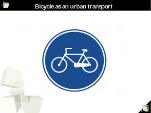 Bicycle as an urban transport