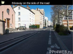 Bikeway on the side of the road