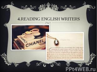 4.Reading English writers
