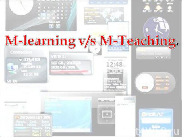 M-learning v/s M-Teaching