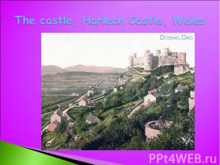 The castle, Harlech Castle, Wales