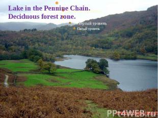 Lake in the Pennine Chain. Deciduous forest zone.