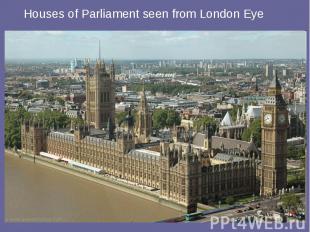 Houses of Parliament seen from London Eye