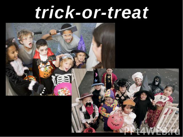 trick-or-treat