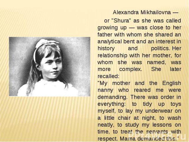 Alexandra Mikhailovna — or 