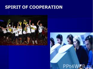Spirit of cooperation