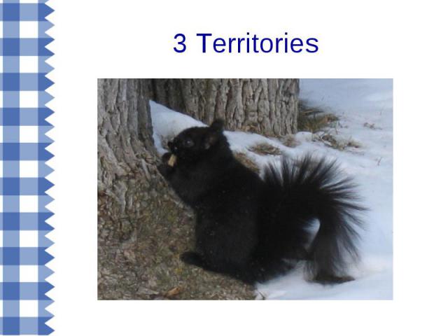 3 Territories