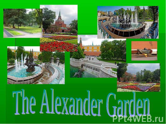 The Alexander Garden
