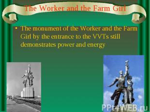 The Worker and the Farm Girl The monument of the Worker and the Farm Girl by the