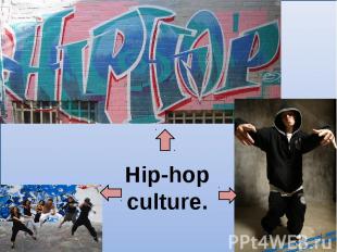 Hip-hop culture