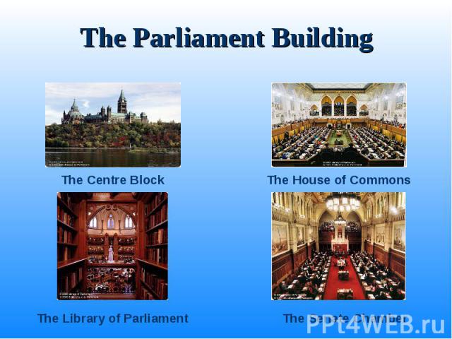 The Parliament Building