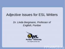 Adjective Issues for ESL Writers