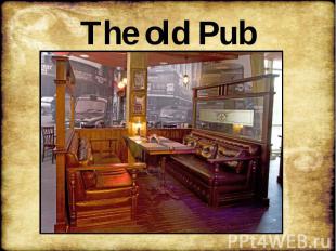 The old Pub