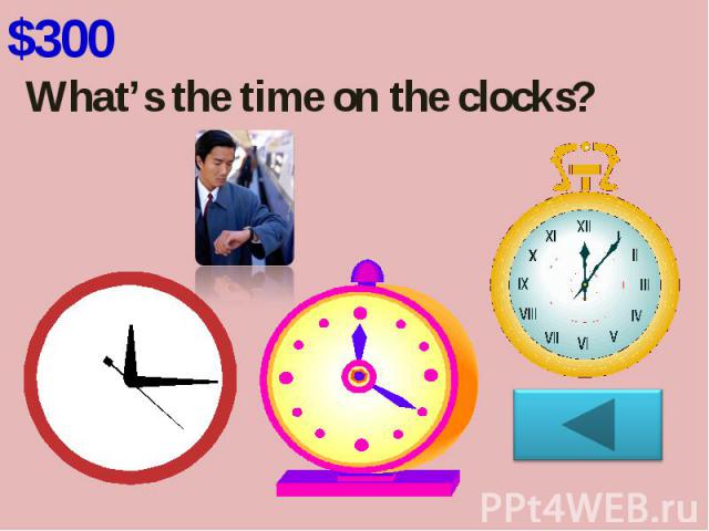 What’s the time on the clocks?