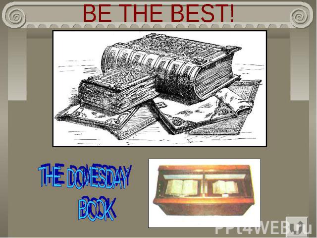 BE THE BEST! THE DOMESDAY BOOK