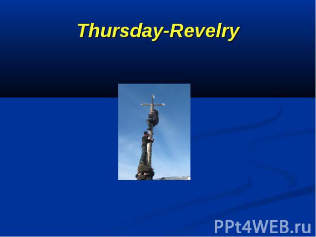 Thursday-Revelry