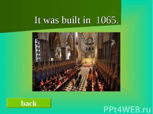 It was built in 1065.
