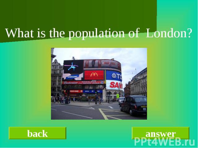 What is the population of London?
