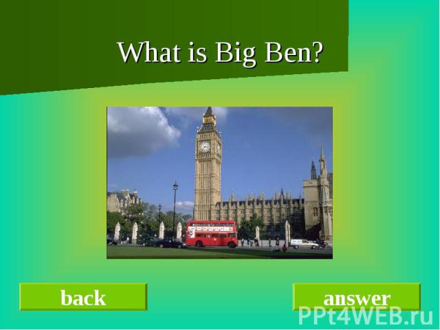 What is Big Ben?What is Big Ben?