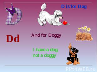 D is for Dog Dd [dɪ:]