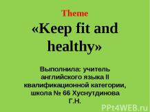 Keep fit and healthy