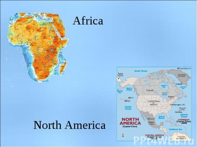 Africa North America
