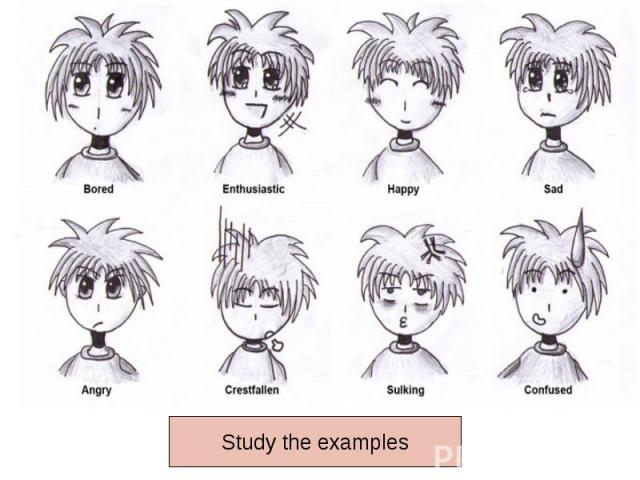 Study the examples